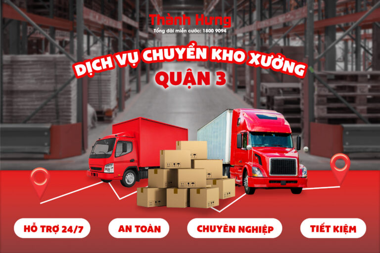Dịch vụ chuyển kho xưởng quận 3 trọn gói
