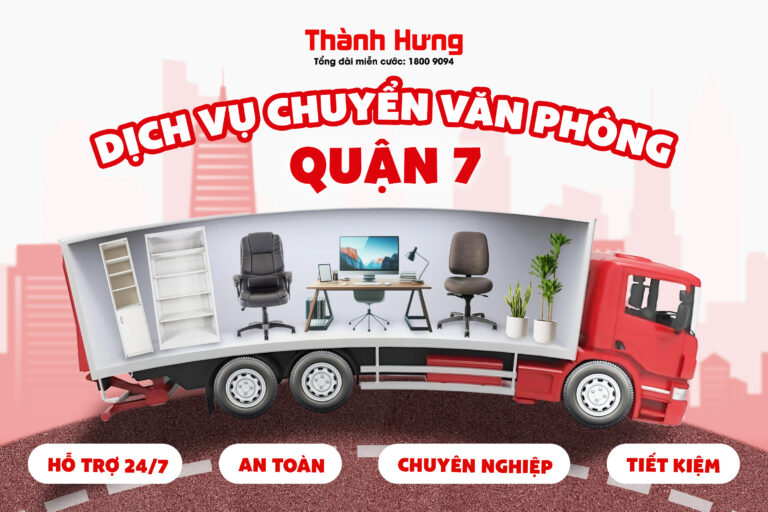 Dịch vụ vận chuyển văn phòng quận 7 trọn gói
